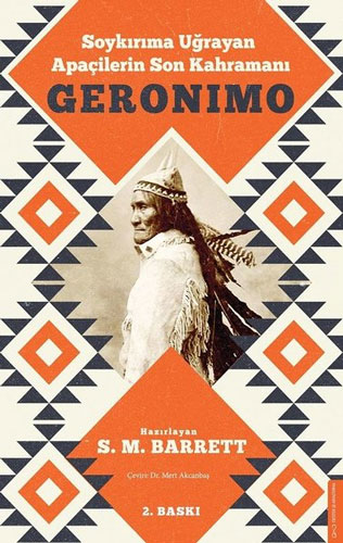 Geronimo - Soykırıma Uğrayan Apaçilerin Son Kahramanı 