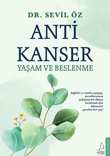 Anti Kanser - Yaşam ve Beslenme