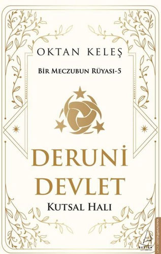 Deruni Devlet - Kutsal Halı 