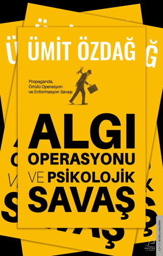 Algı Operasyonu ve Psikolojik Savaş