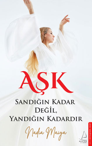 Aşk Sandığın Kadar Değil Yandığın Kadardır