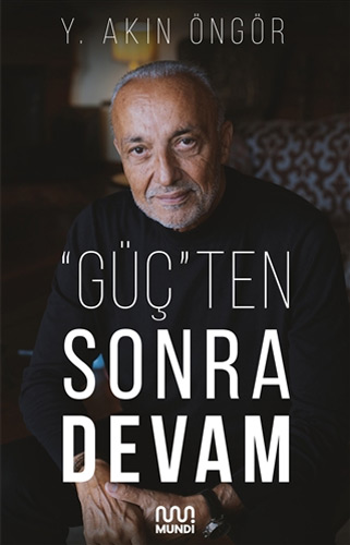 "Güç"ten Sonra Devam