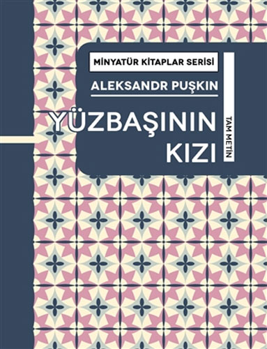 Minyatür Kitaplar Serisi - Yüzbaşının Kızı (Ciltli) 