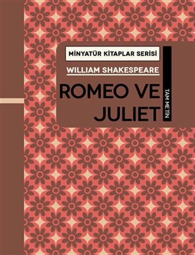 Minyatür Kitaplar Serisi - Romeo ve Juliet (Ciltli)