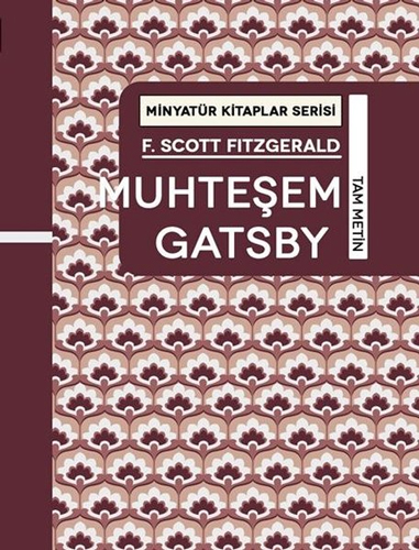 Minyatür Kitaplar Serisi - Muhteşem Gatsby (Ciltli)