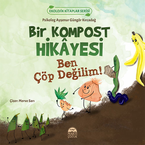 Bir Kompost Hikayesi