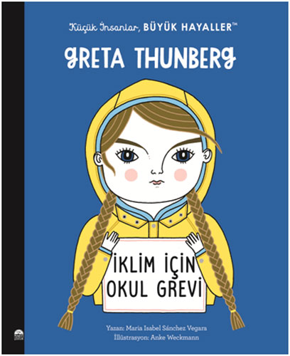 Küçük İnsanlar Büyük Hayaller - Greta Thunberg