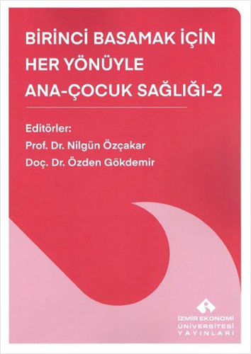 Birinci Basamak İçin Her Yönüyle Ana-Çocuk Sağlığı - 2 