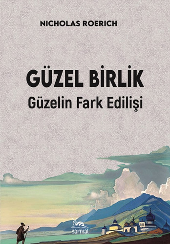 Güzel Birlik - Güzelin Fark Edilişi