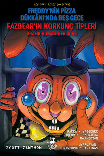 Fazbear'ın Korkunç Tipleri Grafik Roman Serisi 3 - Freddy'nin Pizza Dükkanı'nda Beş Gece