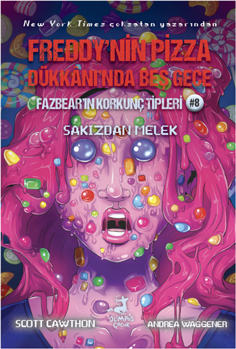 Freddy'nin Pizza Dükkanı'nda Beş Gece - Fazbear'ın Korkunç Tipleri 8 - Sakızdan Melek