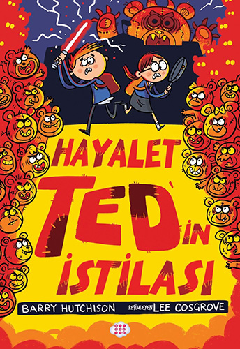 Hayalet Ted’in İstilasi 3