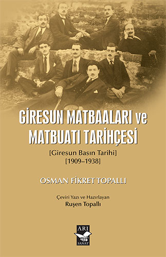 Giresun Matbaaları ve Matbuatı Tarihçesi