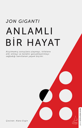 Anlamlı Bir Hayat   