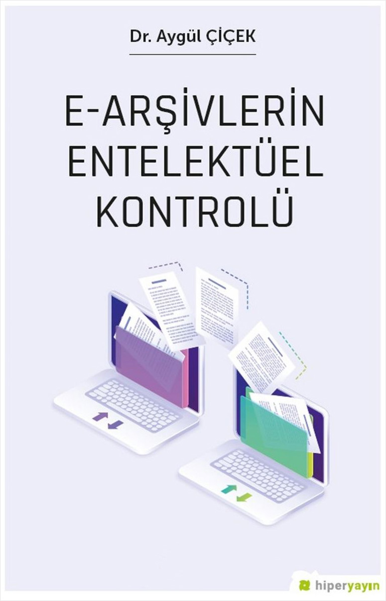 e-Arşivlerin Entelektüel Kontrolü