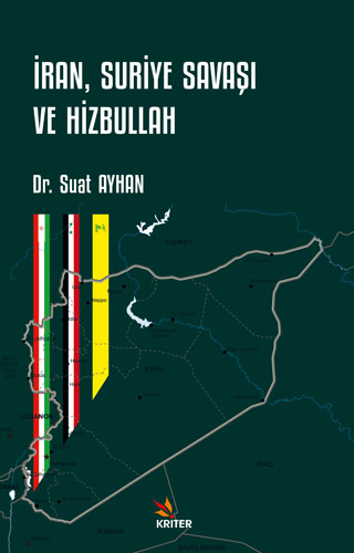 İran Suriye Savaşı ve Hizbullah