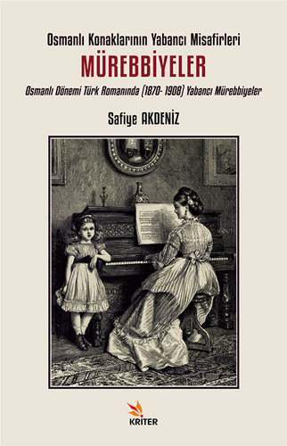 Osmanlı Konaklarının Yabancı Misafirleri Mürebbiyeler