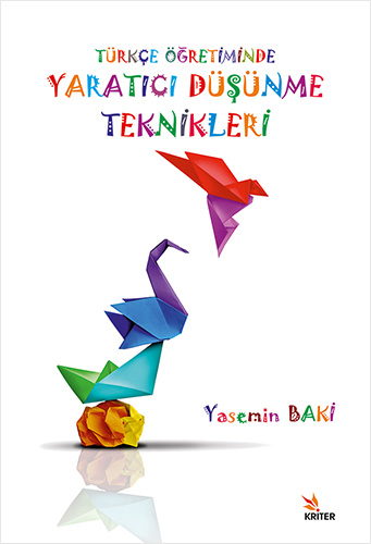 Türkçe Öğretiminde Yaratıcı Düşünme Teknikleri