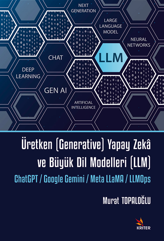 Üretken (Generative) Yapay Zekâ ve Büyük Dil Modelleri (LLM)