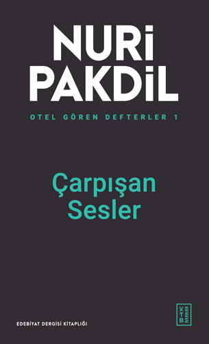 Otel Gören Defterler 1 - Çarpışan Sesler 