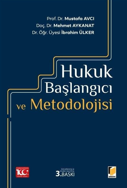 Hukuk Başlangıcı ve Metodolojisi