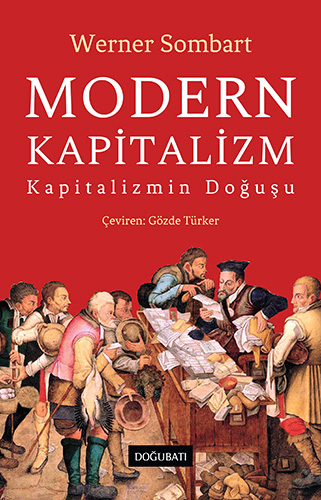 Modern Kapitalizm - Kapitalizmin Doğuşu 