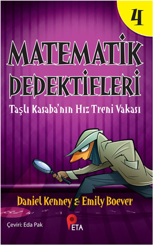 Matematik Dedektifleri 4 - Taşlı Kasaba’nın Hız Treni Vakası