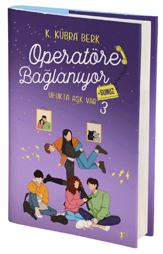 Operatöre Bağlanıyorsunuz 3 - Ufukta Aşk Var (Ciltli)