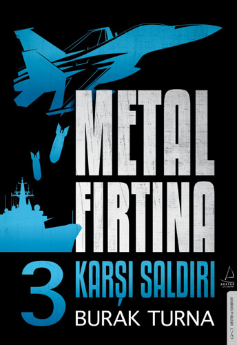 Metal Fırtına 3 - Karşı Saldırı 