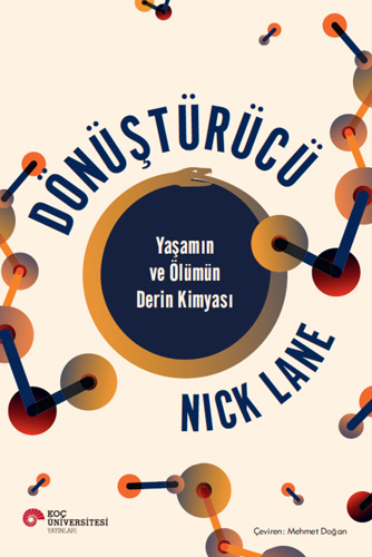 Dönüştürücü - Yaşamın ve Ölümün Derin Kimyası