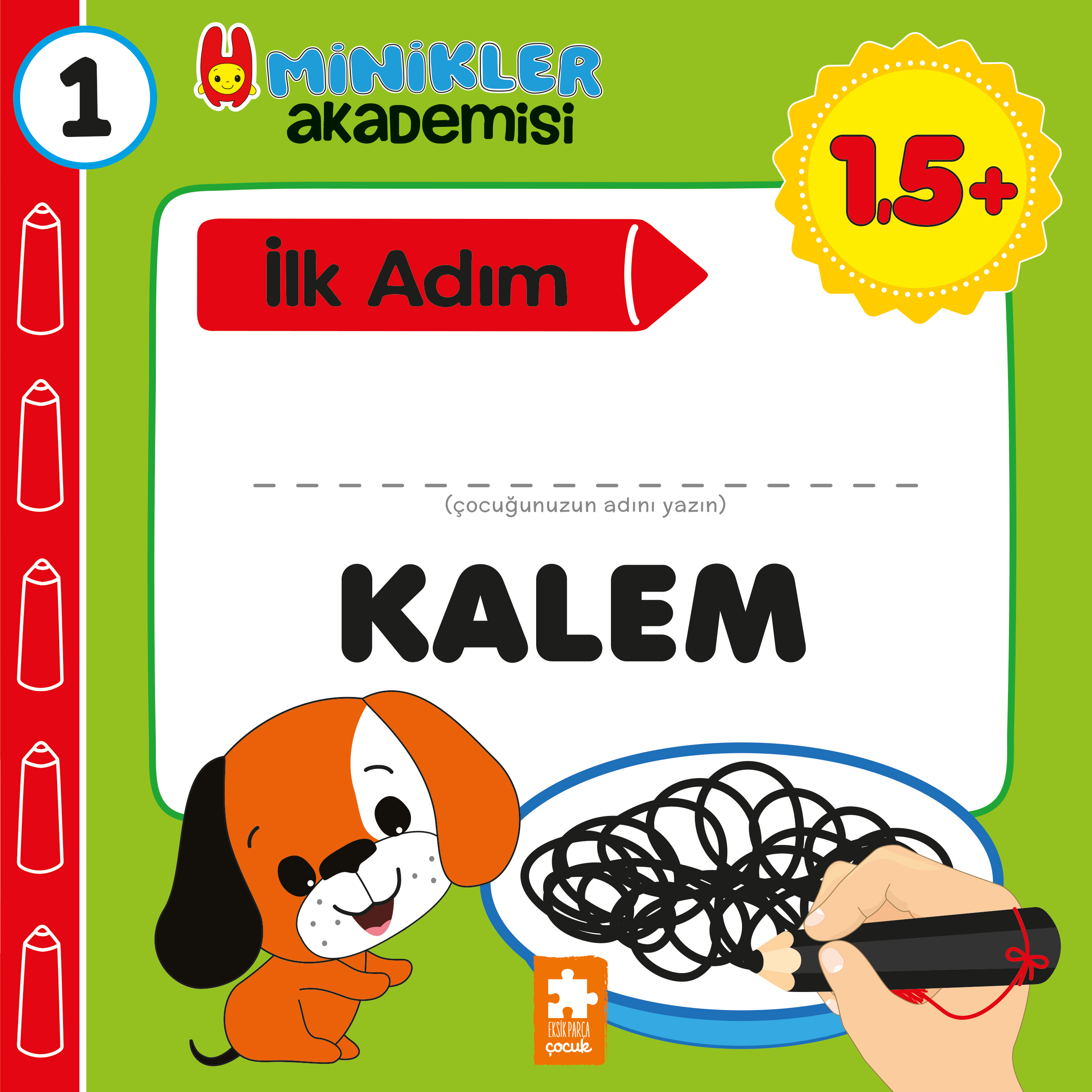 Minikler Akademisi 1 - Kalem