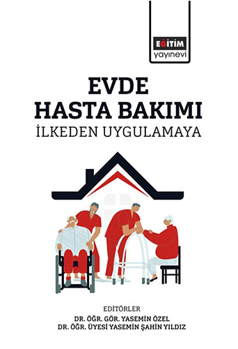 Evde Hasta Bakımı İlkeden Uygulamaya