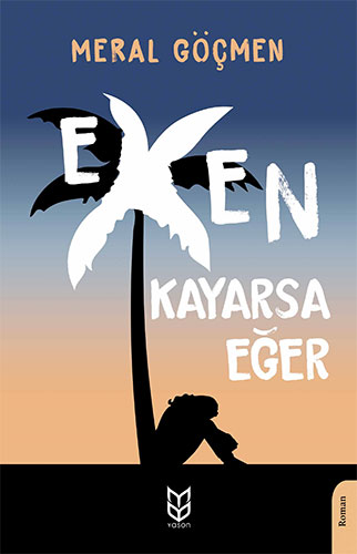 Exen Kayarsa Eğer