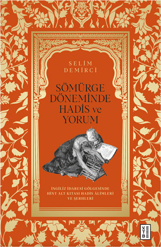 Sömürge Döneminde Hadis ve Yorum