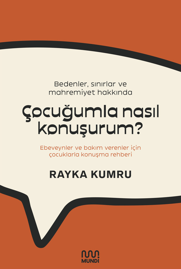 Bedenler Sınırlar ve Mahremiyet Hakkında Çocuğumla Nasıl Konuşurum?