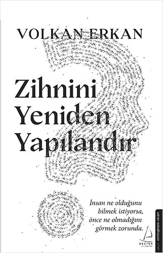 Zihnini Yeniden Yapılandır