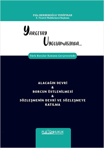 Yargıtay Uygulamasında Türk Borçlar Kanunu Çerçevesinde