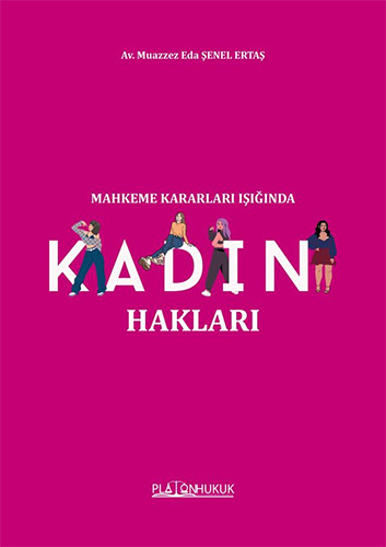 Mahkeme Kararları Işığında Kadın Hakları