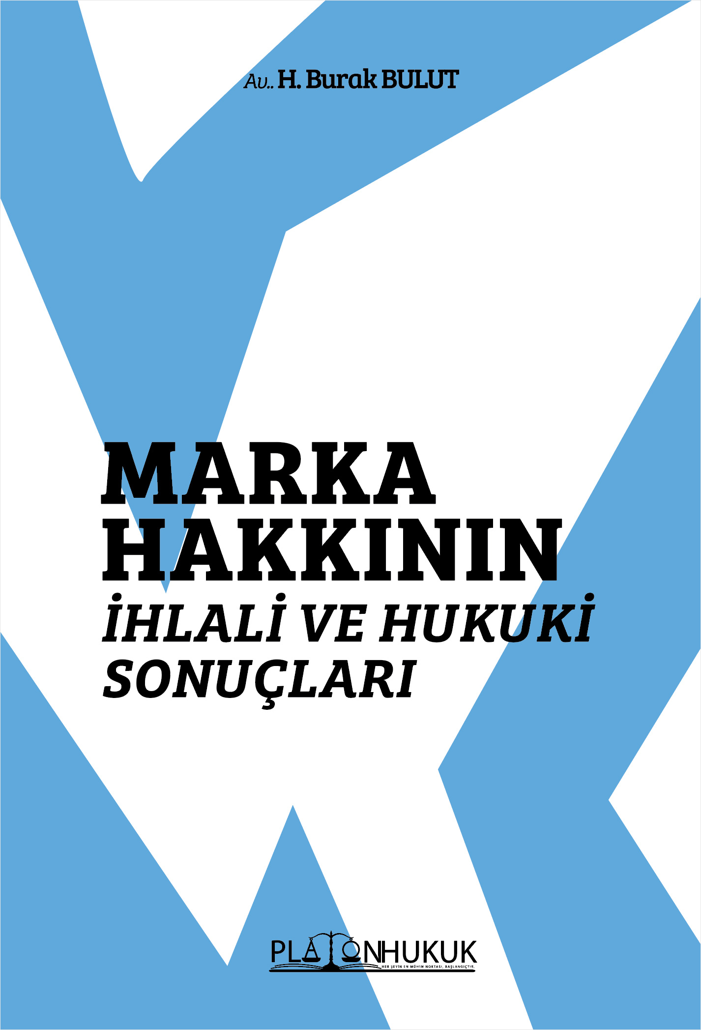 Marka Hakkının İhlali ve Hukuki Sonuçları