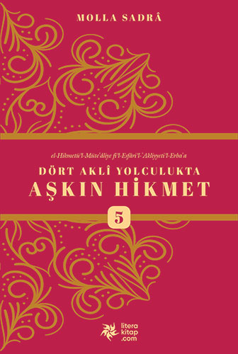 Dört Akli Yolculukta Aşkın Hikmet 5