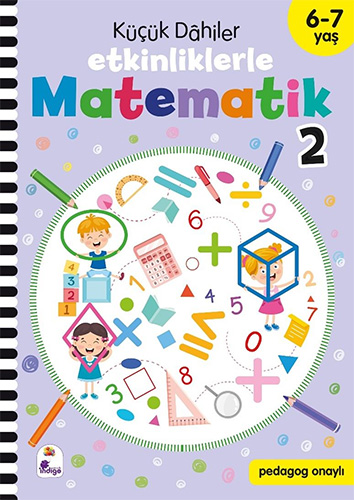 Küçük Dahiler – Etkinliklerle Matematik 2