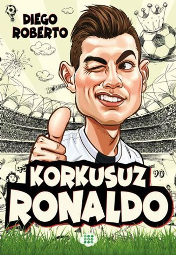 Korkusuz Ronaldo (Ciltli)