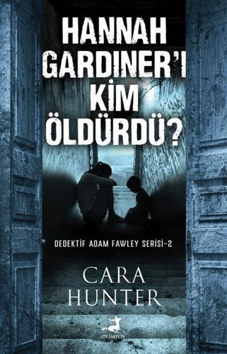 Hannah Gardiner'i Kim Öldürdü? 