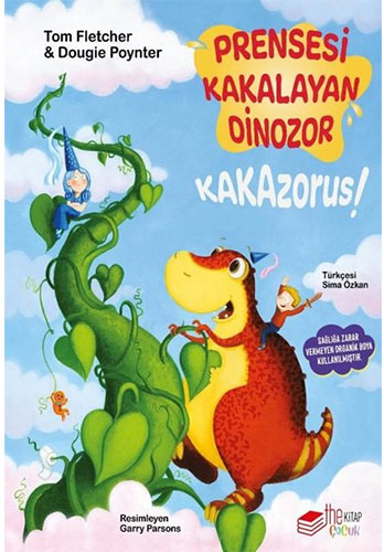 Prensesi Kakalayan Dinozor - Kakazorus!