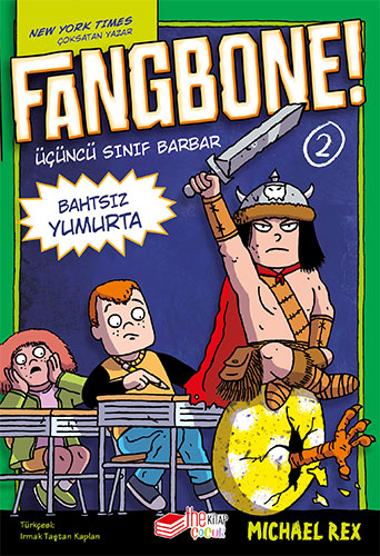 Fangbone! Bahtsız Yumurta