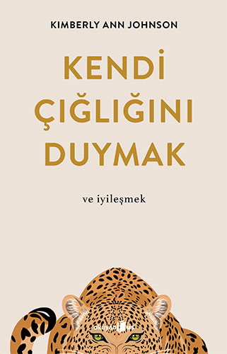 Kendi Çığlığını Duymak