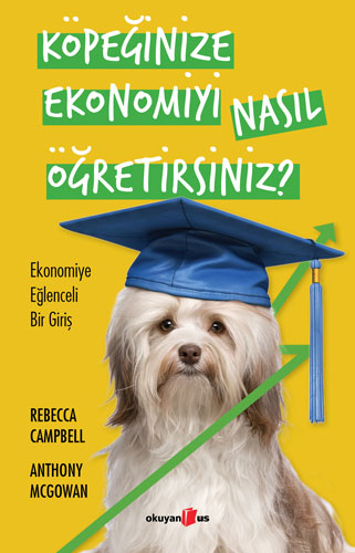 Köpeğinize Ekonomiyi Nasıl Öğretirsiniz? 