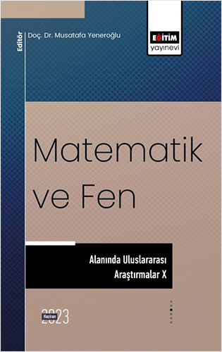 Matematik ve Fen Alanında Uluslararası Araştırmalar - 10