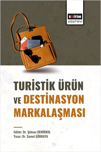 Turistik Ürün ve Destinasyon Markalaşması