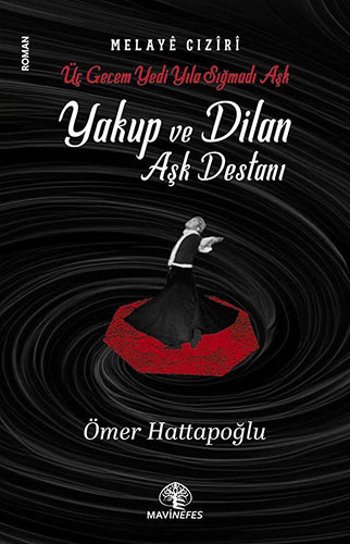 Yakup Ve Dilan Aşk Destanı 